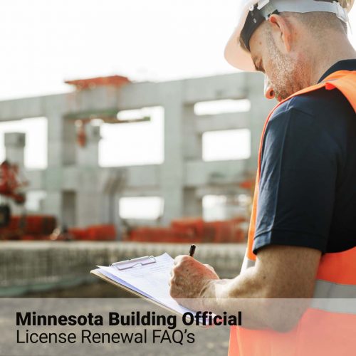 Minnesota Building Official License Renewal FAQ’s
